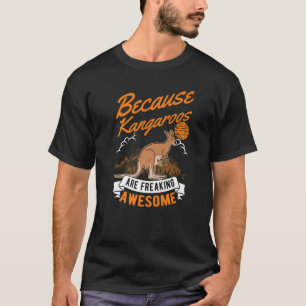 Camiseta Porque Os Kangaros São Um Canguru Incrível