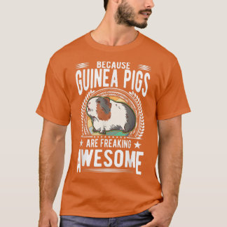 Camiseta Porque os porcos guineenses estão loucos