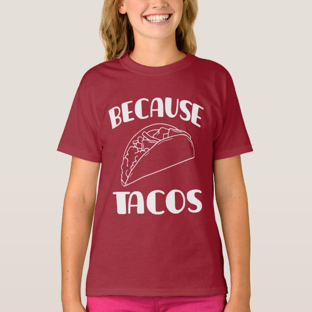Camiseta Porque os Tacos (Frente)