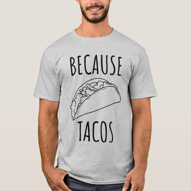Camiseta Porque os Tacos (Frente)