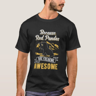 Camiseta Porque Pandas Vermelhos São Incrivelmente Incrívei