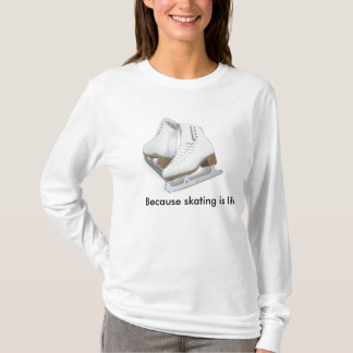 Camiseta Porque patinar é vida