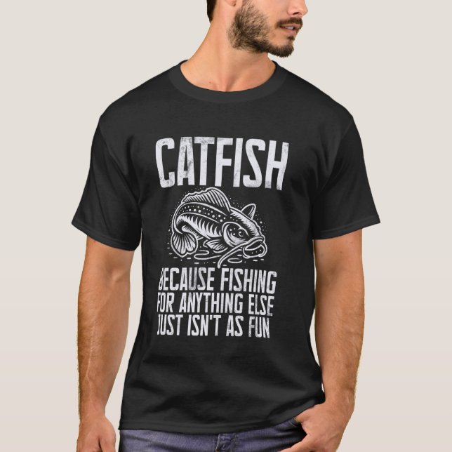 Camiseta Porque Pescar Qualquer Outra Coisa Simplesmente Nã (Frente)