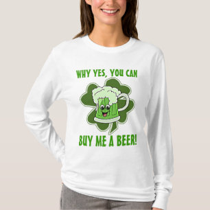Camiseta Porque sim, você pode me comprar uma cerveja