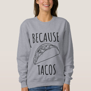 Camiseta Porque Tacos