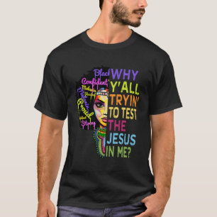 Camiseta Porque Tentam Testar O Jesus Em Mim, Cristão?