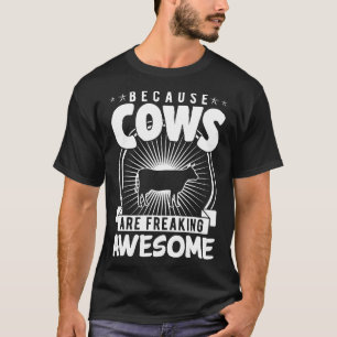 Camiseta Porque Vacas São Incrivelmente Incríveis Vida Na F