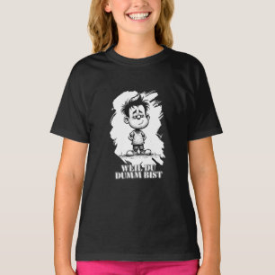 Camiseta Porque você é burro – Motivo de declaração irônica