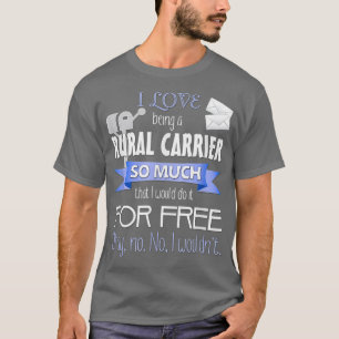 Camiseta Portadora Engraçada De Correio Rural Para RCA ou C