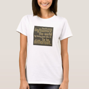 Camiseta Portanto, Ser Diferente