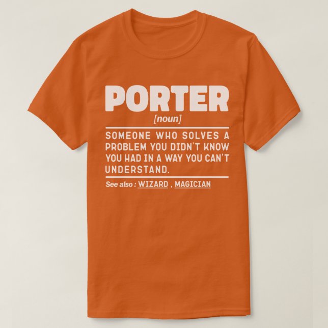 Camiseta Porter Noun Professional Hotel Worker Sarcastic (Frente do Design)