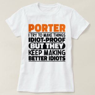 Camiseta Porter Tento Fazer Coisas Engraçadas Dizendo Mais