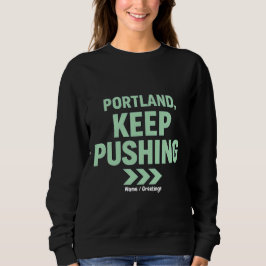 Camiseta Portland, Keep Pushing Motivational Minimalist