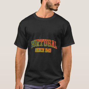 Camiseta Portugal Desde 1143 Orgulho Português