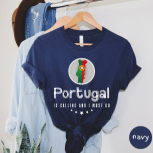Camiseta Portugal Está Ligando E Eu Tenho Que Ir Para A Cam