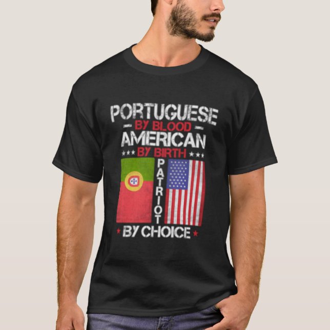 Camiseta Portuguese By Blood American By Birth Patriot By C (Frente)