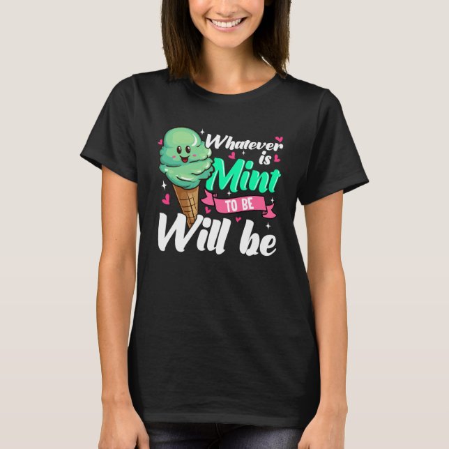 Camiseta Positive Affirmation Mint Ice Cream (Frente)