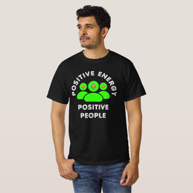 Camiseta Positive Energy Positive People (Frente Completa)
