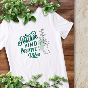 Camiseta Positive Mind / Positive Vibes