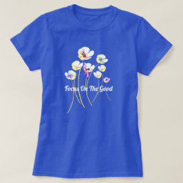 Camiseta Positivity Blooms