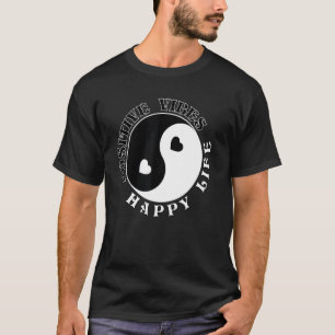 Camiseta Positivo Vibes Feliz Harmonia da Paz da Vida Ying