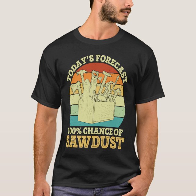 Camiseta Possibilidade de Previsão de Sawdust Carpenter Gra (Frente)