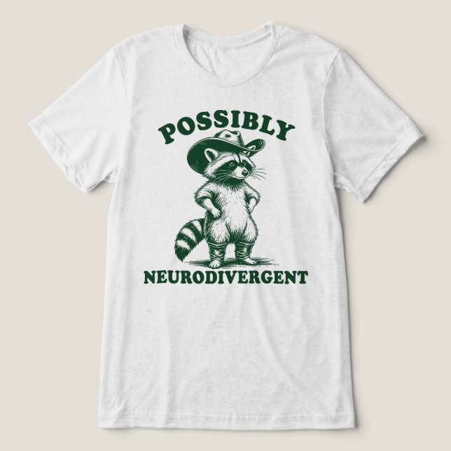 Camiseta Possivelmente Guaxinim Caubói Neurodivergente (Design frontal)