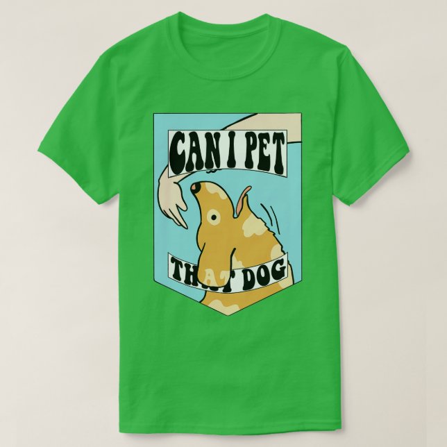 Camiseta Posso acariciar aquele cachorro (Frente do Design)