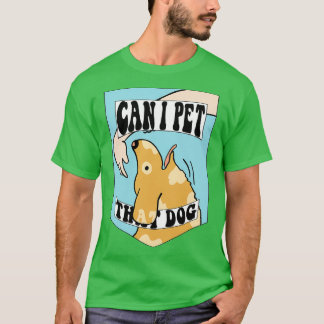 Camiseta Posso acariciar aquele cachorro