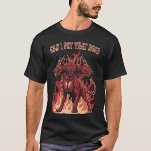Camiseta Posso Acariciar Esse Cachorro? Cérbero