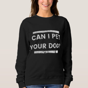 Camiseta Posso acariciar seu Amante de os animais de cachor