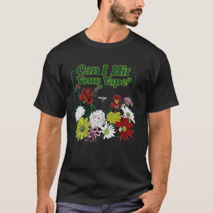 Camiseta Posso Acertar Sua Flor De Vapso?