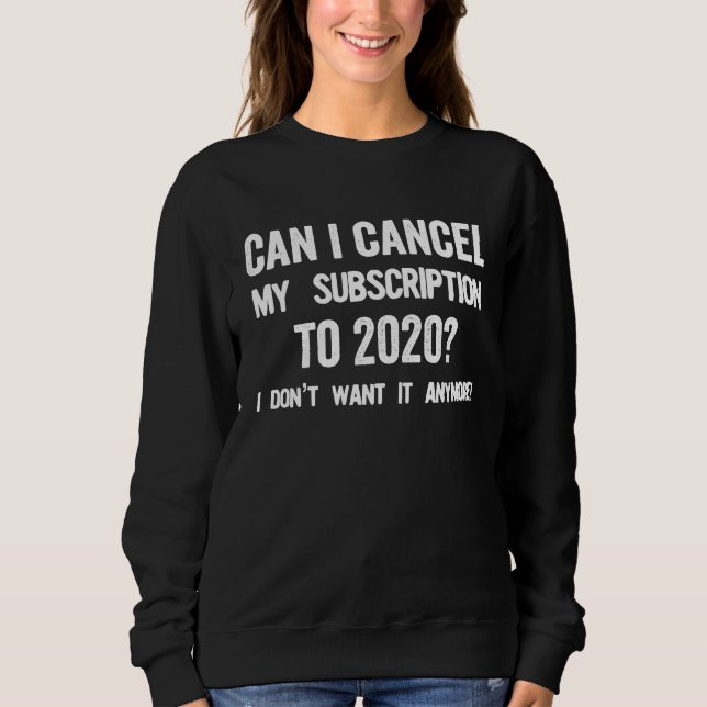 Camiseta Posso Cancelar Minha Assinatura de 2020 (Frente)