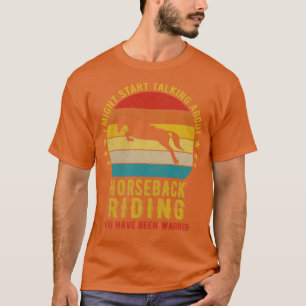 Camiseta Posso começar a falar de Horseback a zombar de Eng