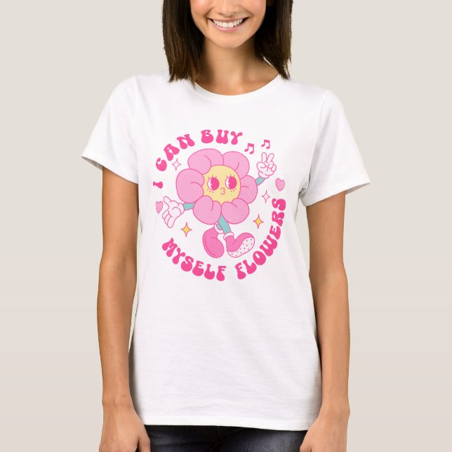 Camiseta Posso Comprar-Me Flores. (Frente)