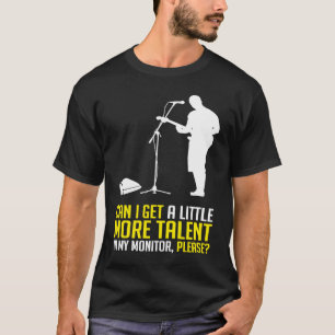 Camiseta Posso conseguir um pouco mais de talento na Musi M