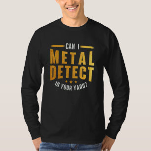 Camiseta Posso Detectar Metálicos Em Seu Ângulo De Detecção