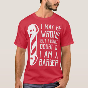 Camiseta Posso Estar Errado, Mas Duvido Muito Que Seja Um B