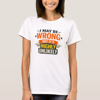 Camiseta Posso Estar Errado Mas É Altamente Improvável Cami
