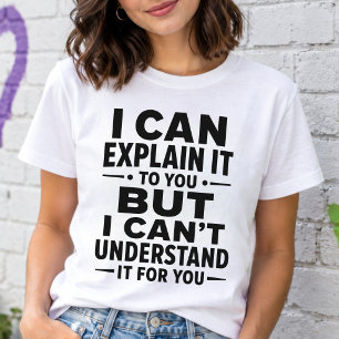 Camiseta Posso Explicar Citação Engraçada e Sarcástica