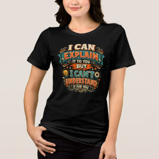 Camiseta Posso Explicar Citação Engraçada e Sarcástica