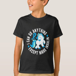 Camiseta Posso Fazer Qualquer Coisa Exceto Fazer Diabetes D