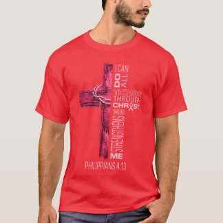 Camiseta Posso Fazer Todas as Coisas Através de Cristo Cons