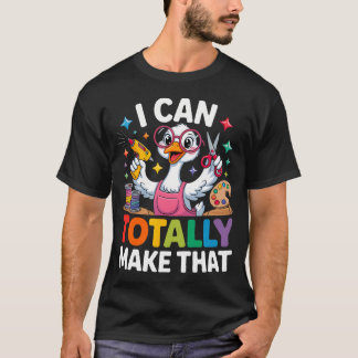 Camiseta Posso Fazer Totalmente Aquela Gansa Engraçada de A