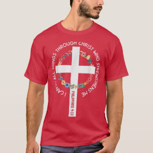 Camiseta Posso Fazer Tudo Através De Cristos Que Se Fortale