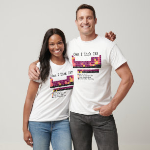 Camiseta Posso Lamber? Tabela Periódica da Química – Ciênci