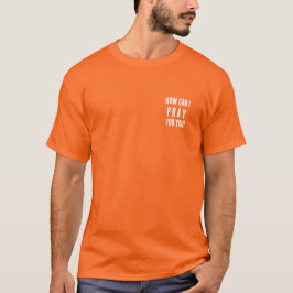 Camiseta Posso Orar Por Você Oração Espontânea Cristã