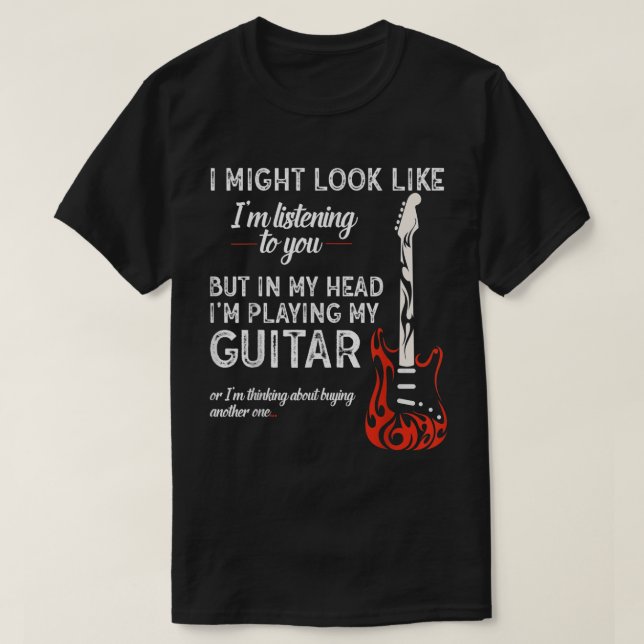 Camiseta Posso parecer que estou ouvindo seu violão (Frente do Design)
