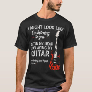 Camiseta Posso parecer que estou ouvindo seu violão