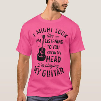 Camiseta Posso Parecer Que Estou Ouvindo Você, Guita Engraç
